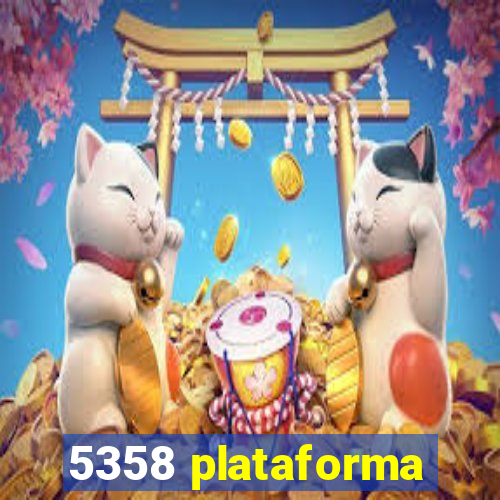 5358 plataforma